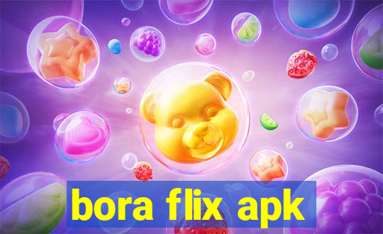 bora flix apk